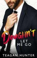 Doughn'T Let Me Go