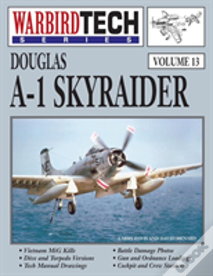 Douglas A-1 Skyraider-Wbt Vol. 13