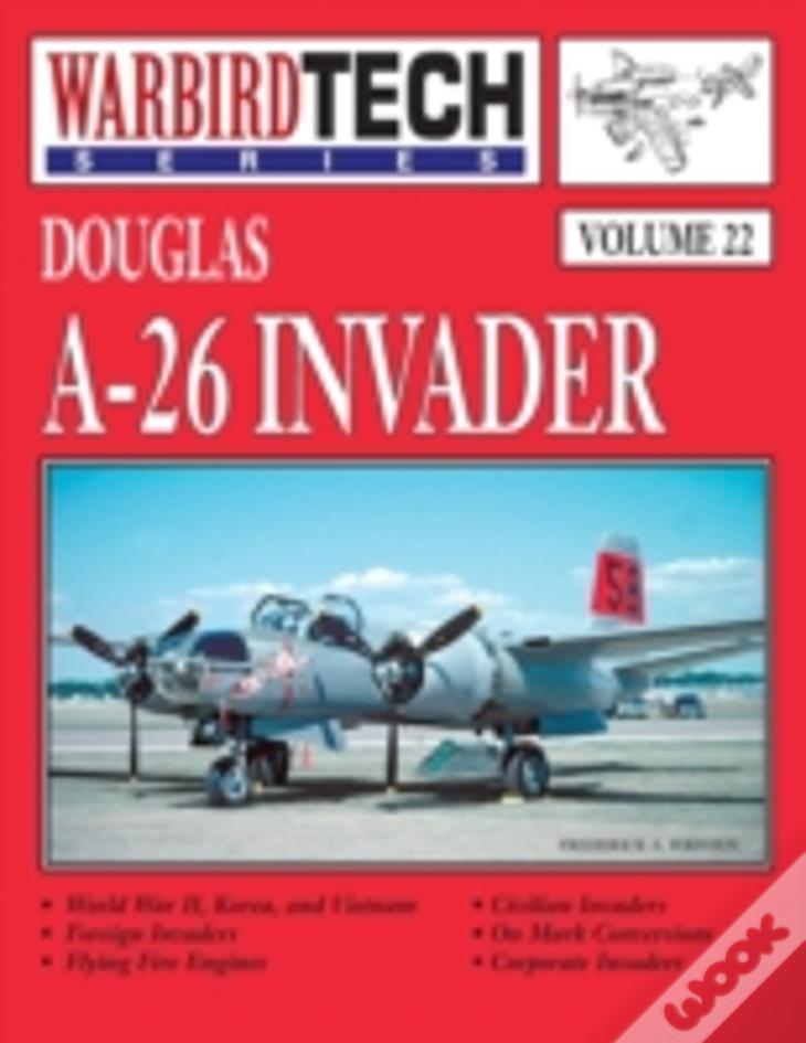 Douglas A-26 Invader- Wbt Vol. 22