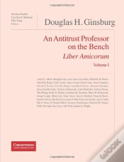 Capa do artigo Douglas H. Ginsburg, Liber Amicorum T.1 ; An Antitrust Professor On The Bench