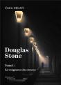 Douglas Stone - Tome I : La Vengeance Des Ronces - Preview