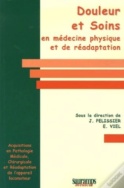 Capa do artigo Douleur Et Soins En Médecine Physique Et De Réadaptation