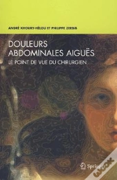Douleurs Abdominales Aiguës ; Le Point De Vue Du Chirurgien