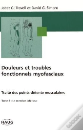 Douleurs Et Troubles Fonctionnels Myofasciaux T.2