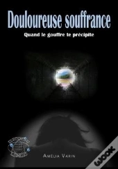 Douloureuse Souffrance