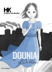Dounia Tome 1 : L'Or Bleu