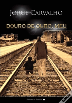 Capa do artigo Douro de Ouro, Meu