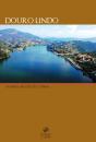 Douro Lindo - Preview