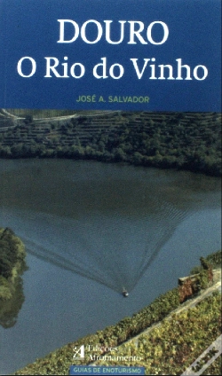 Capa do artigo Douro - O Rio do Vinho