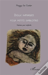 Doux Ramages Pour Petits Diablotins ; Poèmes Pour Enfants