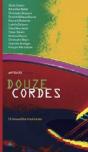 Douze Cordes ; 12 Nouvelles Musicales - Preview