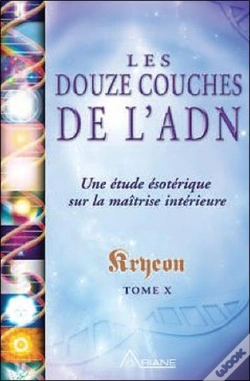 Capa do artigo Douze Couches De L'Adn (Les) - Kryeon T.X