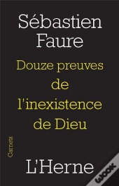 Douze Preuves De L'Inexistence De Dieu