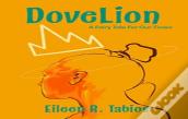 Dovelion: A Fairy Tale For Our Times