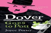Dover Goes To Pott (A Dci Dover Mystery 5)