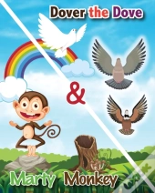 Dover The Dove And Marty Monkey