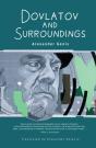 Dovlatov And Surroundings - Preview