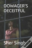 Dowager'S Deceitful