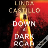 Down A Dark Road