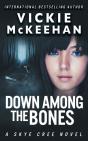 Down Among The Bones - Preview