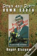 Down And Dirty Down South
