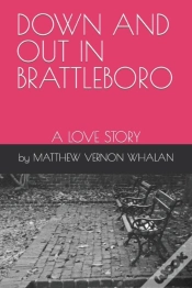 Capa do artigo Down And Out In Brattleboro