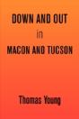 Down And Out In Macon And Tucson - Preview