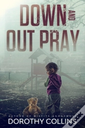 Capa do artigo Down And Out Pray