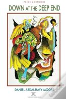 Down At The Deep End / Poems & Drawings