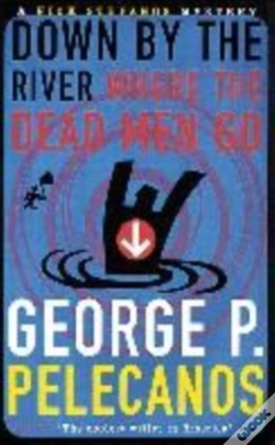 Capa do artigo Down By The River Where The Dead Men Go
