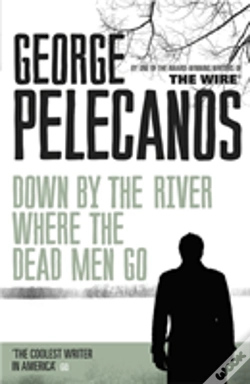 Capa do artigo Down By The River Where The Dead Men Go