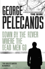 Down By The River Where The Dead Men Go - Preview