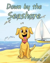 Down By The Seashore