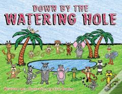 Down By The Watering Hole