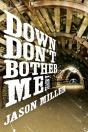 Down Don'T Bother Me - Preview