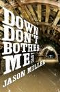 Down Don'T Bother Me - Preview