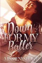 Down For My Baller