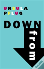 Down From
