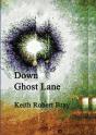 Down Ghost Lane - Preview