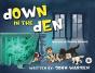 Down In The Den - Preview