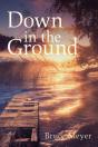 Down In The Ground - Preview