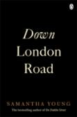 Down London Road