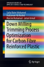 Down Milling Trimming Process Optimization For Carbon Fiber-Reinforced Plastic - Preview