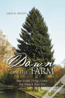 Down On The Farm