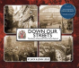 Down Our Streets - Preview