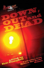 Down, Out And Dead - Preview