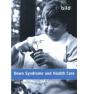Down Syndrome And Health Care - Preview