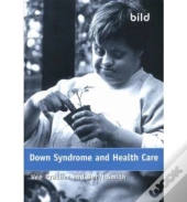 Down Syndrome And Health Care