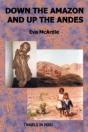 Down The Amazon And Up The Andes - Preview