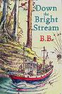 Down The Bright Stream - Preview
